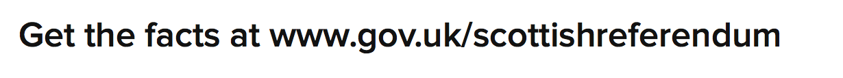 Get the facts at www.gov.uk/scottishreferendum